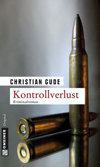 Bild vom Artikel Kontrollverlust vom Autor Christian Gude