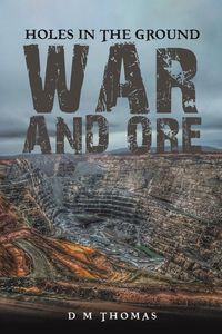 Produktbild: Holes in the Ground: War and Ore
