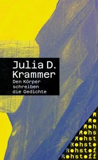 Produktbild: Den K&ouml;rper schreiben die Gedichte