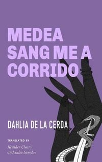 Produktbild: Medea Sang Me a Corrido