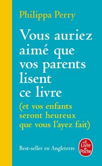 Produktbild: Vous auriez aim&eacute; que vos parents lisent ce livre