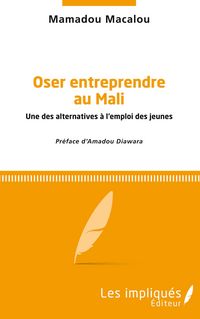 Produktbild: Oser entreprendre au Mali