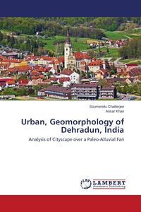 Produktbild: Urban Geomorphology of Dehradun, India