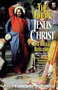 Produktbild: The Life of Jesus Christ and Biblical Revelations (Volume 2)