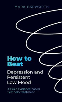 Produktbild: How to Beat Depression and Persistent Low Mood