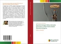 Produktbild: Epistemologia Naturalizada Quiniana e Normatividade Epistemol&oacute;gica