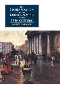 Produktbild: Secularization of the European Mind in the Nineteenth Century