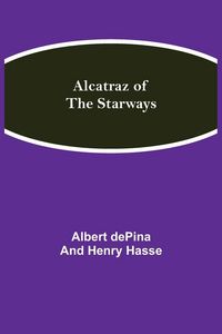 Produktbild: Alcatraz Of The Starways