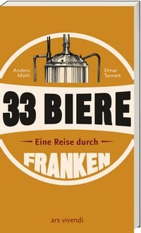Produktbild: 33 Biere &ndash; Eine Reise durch Franken