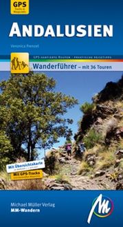 Bild vom Artikel Andalusien MM-Wandern Wanderführer Michael Müller Verlag vom Autor Veronica Frenzel