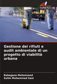 Produktbild: Gestione dei rifiuti e audit ambientale di un progetto di viabilit&agrave; urbana