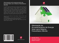 Produktbild: Otimiza&ccedil;&atilde;o do Armazenamento de Energia Solar para Sistema Fotovoltaico H&iacute;brido