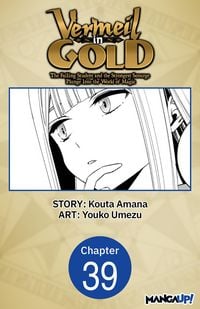 Produktbild: Vermeil in Gold: The Failing Student and the Strongest Scourge Plunge Into the World of Magic #039