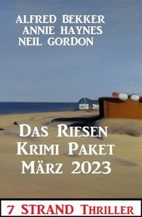 Produktbild: Das Riesen Krimi Paket M&auml;rz 2023: 9 Strand Thriller