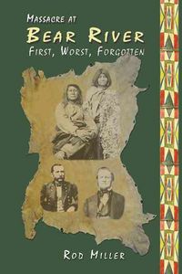 Produktbild: Massacre at Bear River: First, Worst, Forgotten