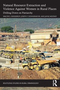 Produktbild: Natural Resource Extraction and Violence against Women in Rural Places