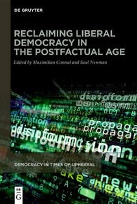 Produktbild: Reclaiming Liberal Democracy in the Postfactual Age