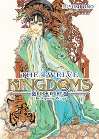Produktbild: The Twelve Kingdoms Book 8 - The Aspiring Wings (Novel)