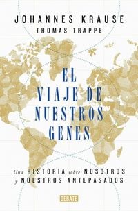 Produktbild: El viaje de nuestros genes : una historia sobre nosotros y nuestros antepasados