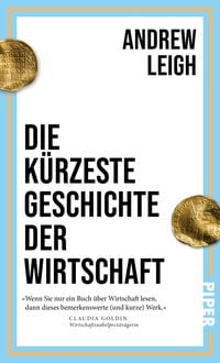 Produktbild: Die k&uuml;rzeste Geschichte der Wirtschaft