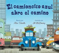 Bild vom Artikel Spa-Camioncito Azul Abre El Ca vom Autor Alice Schertle