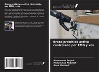 Produktbild: Brazo prot&eacute;sico activo controlado por EMG y voz
