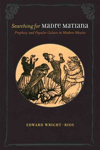Produktbild: Wright-Rios, E: Searching for Madre Matiana