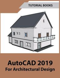 Produktbild: AutoCAD 2019 For Architectural Design