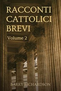 Produktbild: Racconti Cattolici Brevi - Volume 2