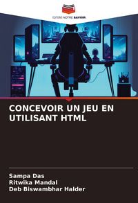Produktbild: CONCEVOIR UN JEU EN UTILISANT HTML