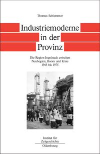 Produktbild: Bayern im Bund / Industriemoderne in der Provinz