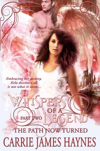 Produktbild: Whispers of a Legend, Part Two- The Path Now Turned