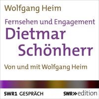 Produktbild: Fernsehen und Engagement: Dietmar Sch&ouml;nherr im Gespr&auml;ch
