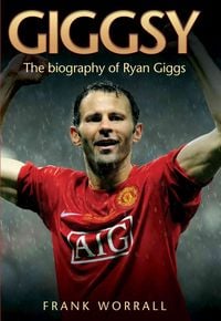 Produktbild: Giggsy - The Biography of Ryan Giggs