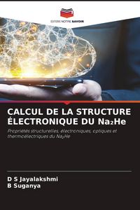 Produktbild: CALCUL DE LA STRUCTURE &Eacute;LECTRONIQUE DU Na&iquest;He