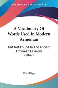 Produktbild: A Vocabulary Of Words Used In Modern Armenian