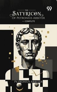Produktbild: Satyricon Of Petronius Arbiter - Complete