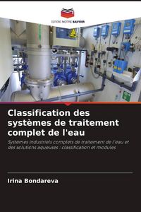 Produktbild: Classification des syst&egrave;mes de traitement complet de l'eau