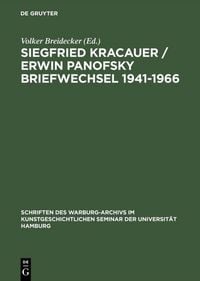 Produktbild: Siegfried Kracauer / Erwin Panofsky Briefwechsel 1941&ndash;1966