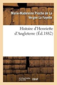 Produktbild: Histoire d'Henriette d'Angleterre