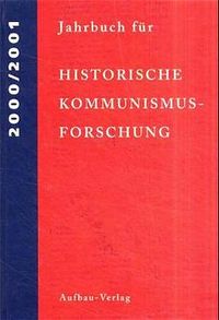 Produktbild: Jahrbuch f&uuml;r Historische Kommunismusforschung 2000/2001