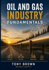 Produktbild: Oil and Gas Industry Fundamentals