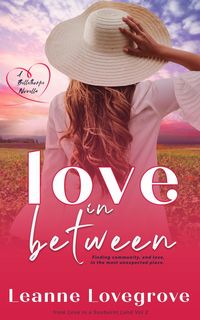 Produktbild: Love In Between (Bellethorpe, #1)