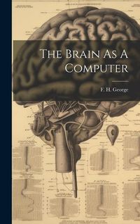 Produktbild: The Brain As A Computer