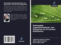 Produktbild: Gemengde Ligandcomplexen van Sacharine en B-Lactam Antibiotica