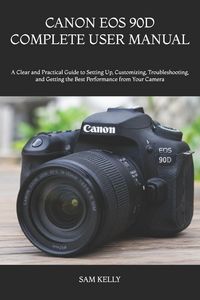 Produktbild: Canon Eos 90d Complete User Manual