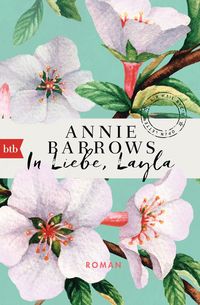 Bild vom Artikel In Liebe, Layla vom Autor Annie Barrows