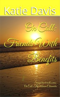 Produktbild: Friends With Benefits (On Call: The Mason Chronicles, #2)