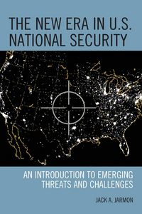 Produktbild: Jarmon, J: The New Era in U.S. National Security