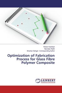 Produktbild: Optimization of Fabrication Process for Glass Fibre Polymer Composite